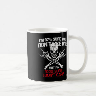 Mug Je Suis Sûr À 97% Que Vous Ne M'Aimez Pas Mais Je