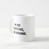 Mug Je Suis Tellement Adjectif (Devant gauche)