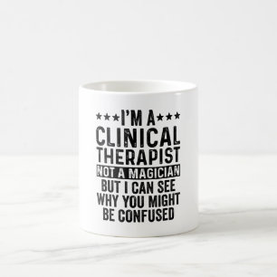 Mug Je suis Thérapeute Clinique Pas un Magicien Drôl