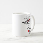 Mug Je Suis Toujours Avec Vous Cardinal Sur Une Sympat (Devant droit)