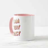 Mug Je Suis Très Occupé (Devant gauche)