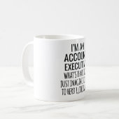 Mug Je suis un administrateur de compte Ce que c'est (Devant gauche)