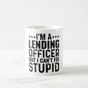 Mug JE SUIS UN AGENT DE PRÊT Mais Je Ne Peux Pas Répar