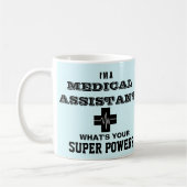 Mug Je suis un aide médical ce qui est votre super (Gauche)