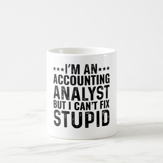 Mug Je suis un analyste comptable mais je ne peux pas  (Centre)