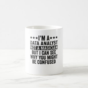 Mug Je suis un analyste de données pas un magicien drô