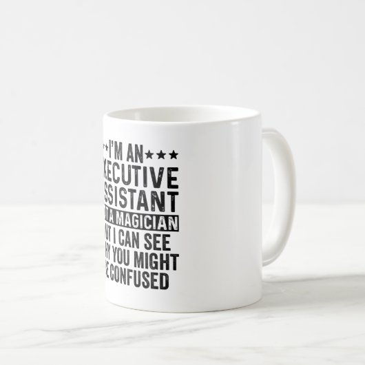 Mug Je suis un assistant exécutif Pas un magicien drôl (Devant droit)
