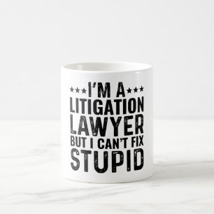 MUG JE SUIS UN AVOCAT LITIGANT MAIS JE NE PEUX PAS RÉP