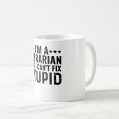 Mug JE SUIS UN Bibliothécaire Mais Je Ne Peux Pas Répa (Devant droit)