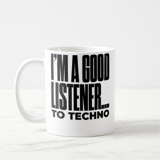 Mug JE SUIS UN BON AUDITEUR DE TECHNO Funny Edm Dj Tec (Gauche)