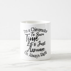 Mug Je suis un chiropraticien pour gagner du temps Sup