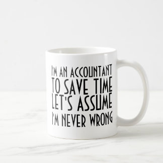 MUG JE SUIS UN COMPTABLE, POUR ÉCONOMISER DU TEMPS, SU