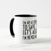 Mug Je suis UN COMPTABLE, POUR ÉPARGNER LE TEMPS, AI (Devant gauche)