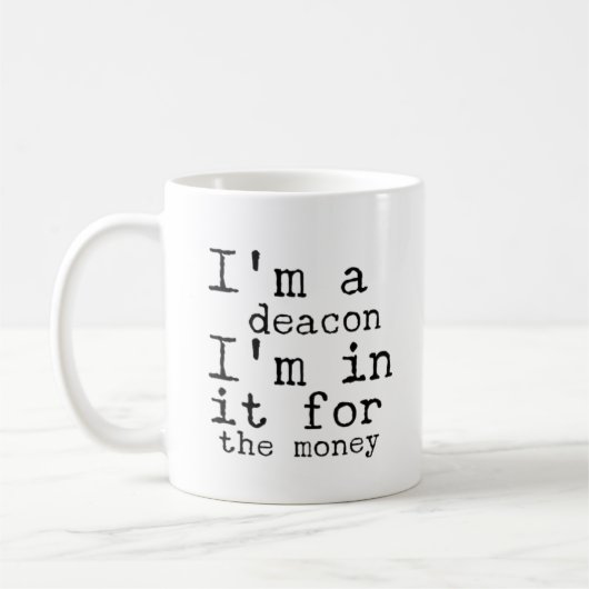 Mug Je suis un diacre - drôles cadeaux de diacre (Gauche)