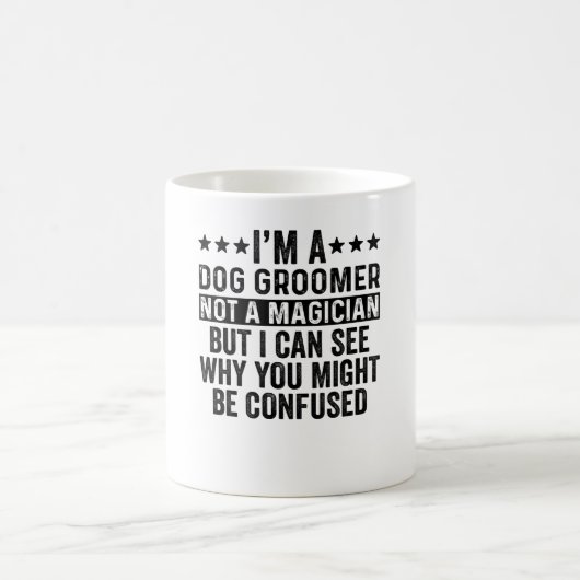 Mug Je suis un éleveur de chiens pas un magicien drôle (Centre)