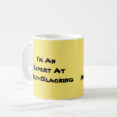 Mug Je suis un expert multi-slacker (Devant gauche)