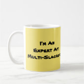 Mug Je suis un expert multi-slacker (Gauche)