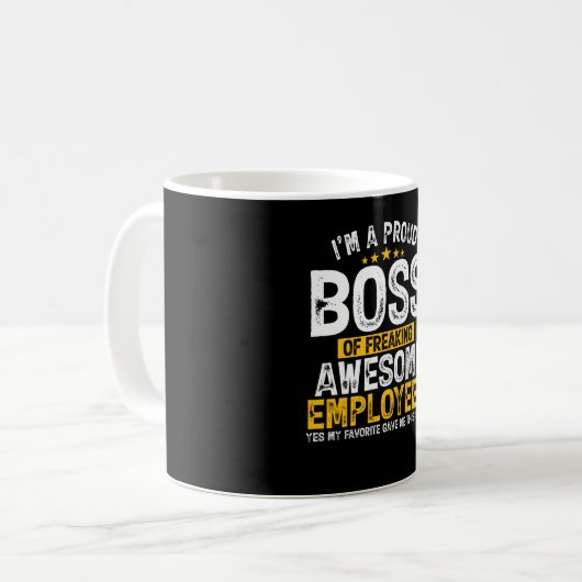 Mug Je Suis Un Fier Patron D'Un Employé Génial Et Fier (Devant gauche)