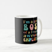 Mug Je suis un fier patron d'un super employé monstrue (Devant droit)