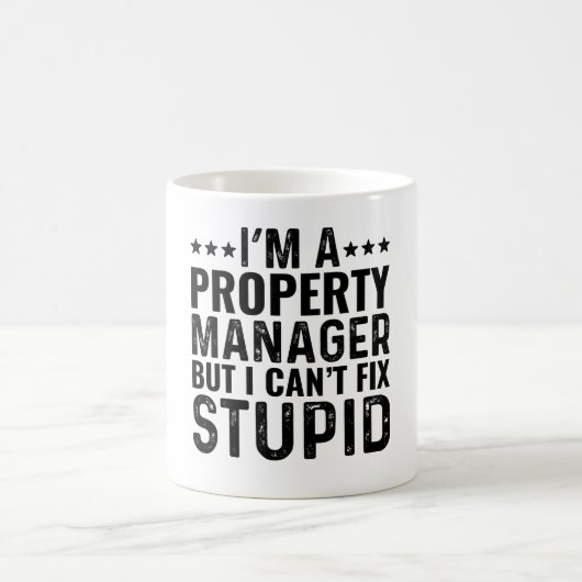 Mug Je suis un gestionnaire de propriété mais je ne pe (Centre)