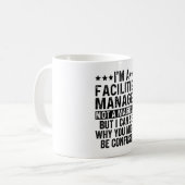 Mug Je suis un gestionnaire d'installations pas un mag (Devant gauche)