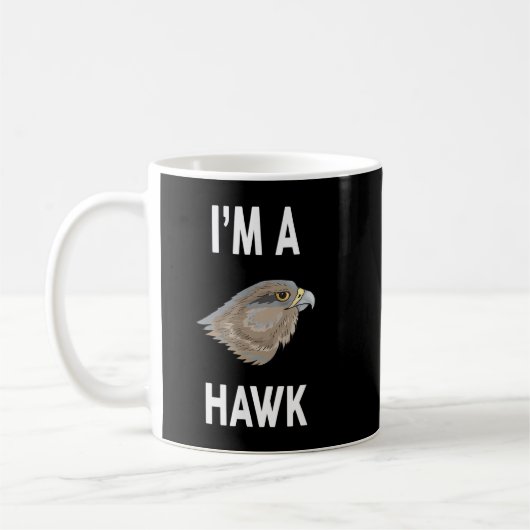 Mug Je suis UN HAWK Drôle HAWK (Gauche)