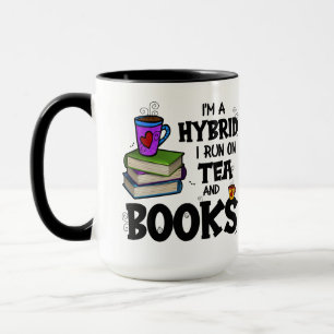Mug Je suis un hybride je cours sur le thé et les livr