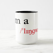 Mug Je suis un linguiste (Centre)