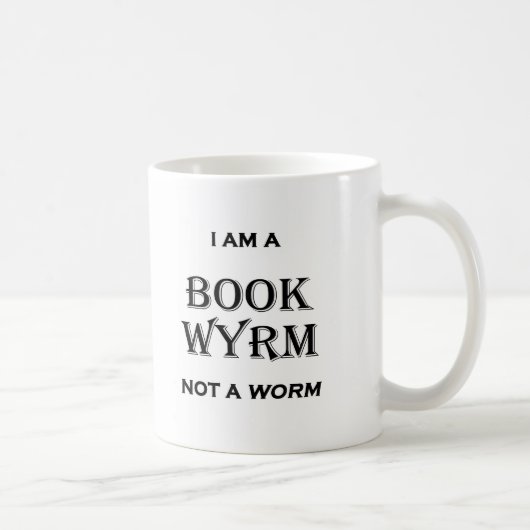 Mug Je suis un livre Wyrm pas un ver (Droite)