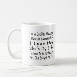 Mug Je suis un mari gâté, j'ai une femme géniale