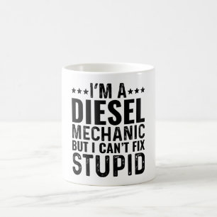 Mug Je suis un mécanicien diesel, mais je ne peux pas 