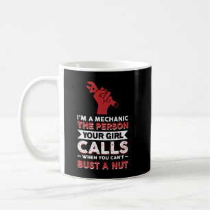 Mug Je suis un mécanicien, la personne que ta copine a