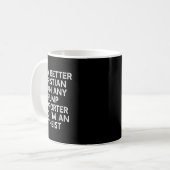 Mug Je suis un meilleur chrétien Trump partisans d'Ath (Devant gauche)