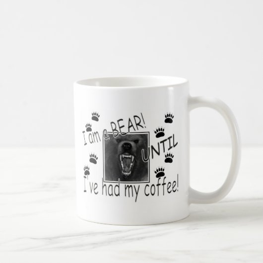 Mug Je suis un ours JUSQU'À CE QUE j'aie pris mon café (Droite)