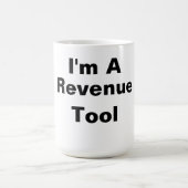 Mug Je suis un outil de revenu (Centre)