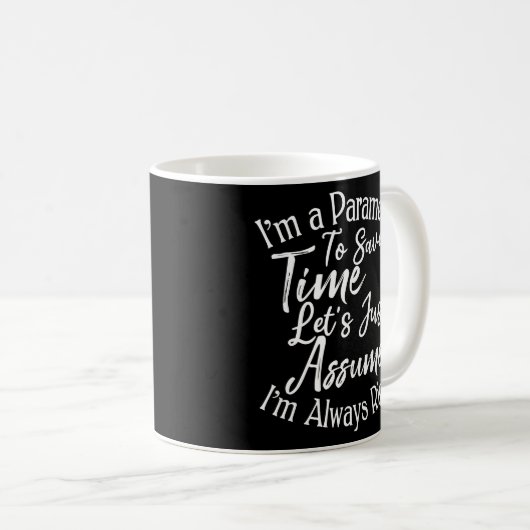 Mug Je suis un paramètre pour gagner du temps Supposon (Devant droit)