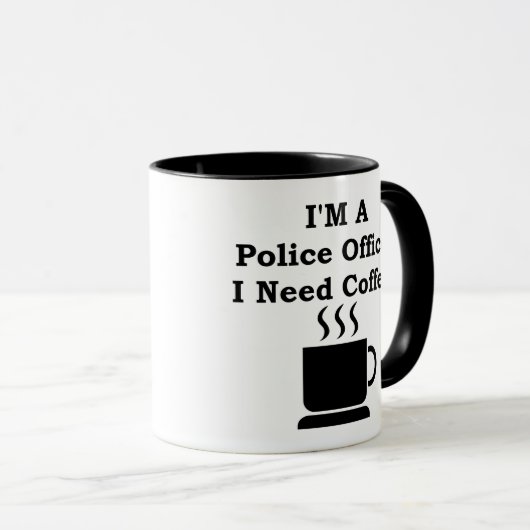 Mug Je suis un policier, j'ai besoin de café ! (Devant droit)