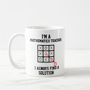 Mug Je suis un professeur de mathématiques, je trouve 