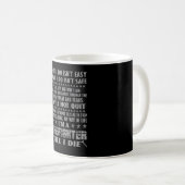 Mug Je suis un sapeur-pompier jusqu'à moi meurs (Devant droit)