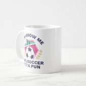 Mug Je suis un soccer pour un jeu de mot (Devant gauche)