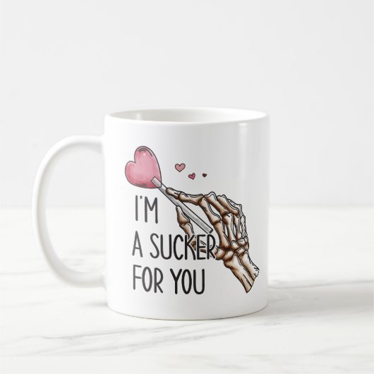 Mug Je suis Un Sucker pour toi Skeleton Main Valentine (Gauche)