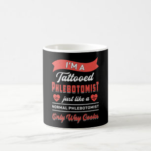 Mug Je suis un tatoué Phlebotomiste Phlebotomie infirm