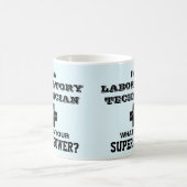 Mug Je suis un technicien de laboratoire (Centre)