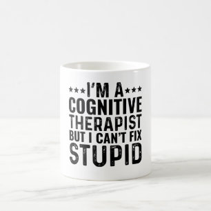Mug Je suis un thérapeute cognitif, mais je ne peux pa