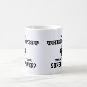 Mug Je suis un thérapeute Quel est ton super pouvoir (Centre)