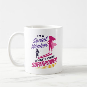 Mug Je suis un travailleur social Quel est votre super