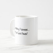 Mug Je suis un wedding planner ce qui est votre super (Devant gauche)
