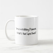 Mug Je suis un wedding planner ce qui est votre super (Gauche)