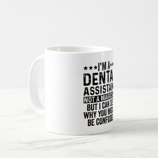 Mug Je suis une assistante dentaire pas un magicien dr (Devant gauche)