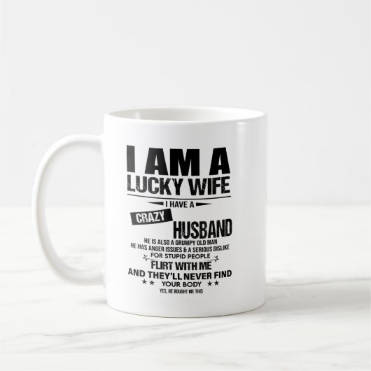 Mug Je suis une femme chanceuse, j'ai un mari fou (Gauche)